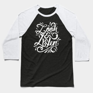 Look & Listen - MFM Baseball T-Shirt